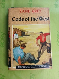 Zane Grey Code Of The West HC DJ - Foto 1 di 6