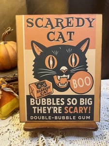 Halloween Treats, Scaredy Cat Bubble Gum, Retro Handcrafted Plaque / Sign - Picture 1 of 3
