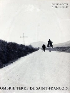 Roiter, Fulvio - Jacquet, Pierre. Ombrie : Terre de Saint-Francois - Imagen 1 de 1
