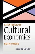 Lehrbuch der kulturellen Ökonomie, towse, Ruth, sehr guter Zustand, Buch