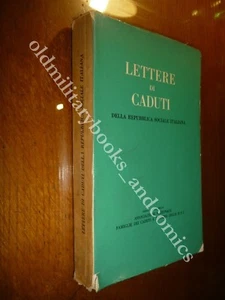 LETTERE DI CADUTI DELLA REPUBBLICA SOCIALE ITALIANA 1960 RARA I^ Ed. - Imagen 1 de 2