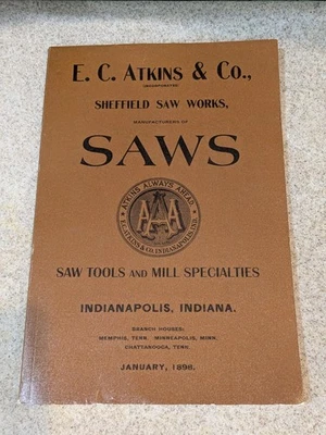 E. C. ATKINS & Co, SHEFFIELD SAW WORKS Saw Tools And Mill Specialties  - Image 1 of 4