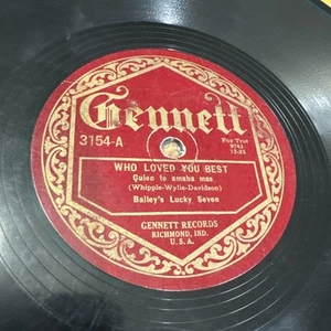 Gennett 78 RPM Bailey’s Lucky Seven / Nathan Glantz - Who Loved You Best 3154 V - Picture 1 of 4