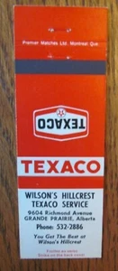 TEXACO GAS STATION MATCHBOOK: WILSON'S HILLCREST (GRANDE PRAIRIE, ALBERTA) -F24 - Picture 1 of 2