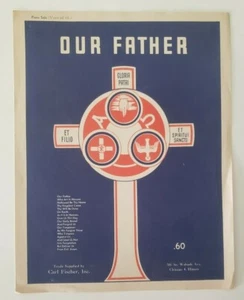 Vintage Sheet Music OUR FATHER Music 1960 Piano Solo Father Harold E Whittet  - Picture 1 of 2