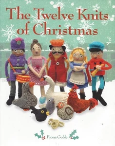 The Twelve Knits of Christmas ~ Fiona Goble - 12 Days Of Christmas Knitting Book - Picture 1 of 2