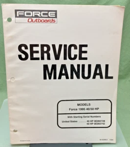 NEW GENUINE FORCE OUTBOARDS 90-828821 40/50 HP SERVICE MANUAL 1995 - Picture 1 of 3