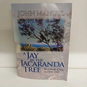 A Jay in the Jacaranda Tree - Paperback Manuel, John L9 - Imagen 1 de 3