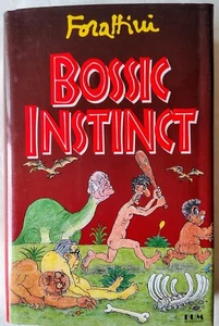 LIBRO BOSSIC INSTINCT  - FORATTINI MONDADORI 1993 - Foto 1 di 4