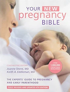 Your New Pregnancy Bible The Experts' Guide to Pregnancy & Early Parenthood Book - Picture 1 of 1