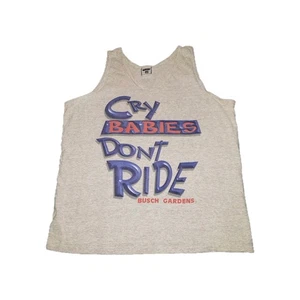 Camiseta sin mangas Busch Gardens Cry Babies Dont Ride Tampa Florida años 90 XL gris de colección - Imagen 1 de 5