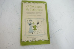 O Ye Jigs & Juleps! by Virginia Cary Hudson Vintage 1967 Hardcover - Bild 1 von 5