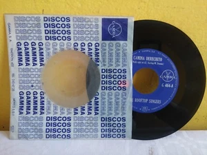 THE ROOFTOP SINGERS -CAMINA DERECHITO- MEXICAN 7" SINGLE CS FOLK ROCK - Picture 1 of 3