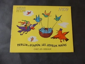 PERLIN PINPIN LES JOYEUX NAINS N°109 CHEZ LES OISEAUX 1957 - Picture 1 of 2