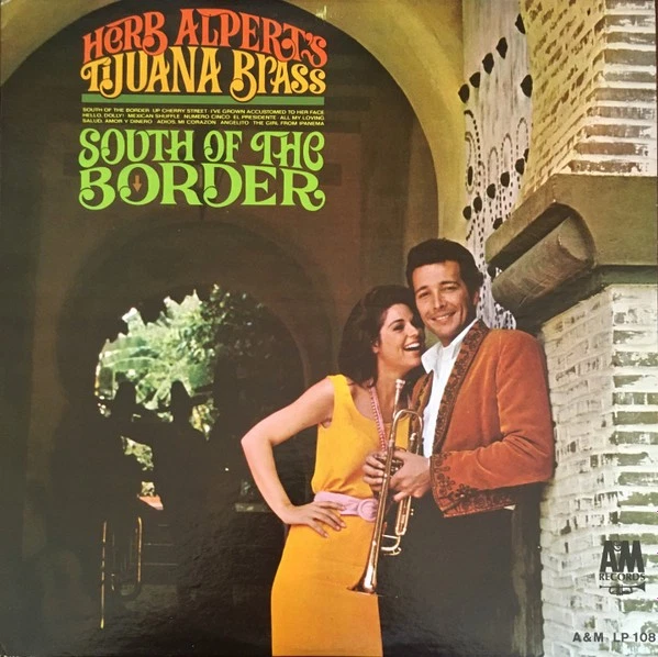 Herb Alpert & The Tijuana Brass - South Of The Border (LP, Album, Mono, Pit) (Ve Foto 1 de 4