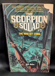 The Scorpion Squad #2 The Nhu Ky Sting by Eric Helm 1st Prt. Nov.1984 GOOD - Imagen 1 de 5