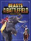 Beasts on the Battlefield: Animals in... By Charles C. Hofer, Paperback,Very Goo