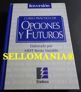 CURSO PRACTICO DE OPCIONES Y FUTUROS MEFF RENTA VARIABLE INVERSION TC23800 A6C2 - Picture 1 of 1