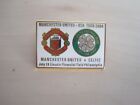 Celtic fc badge - v Manchester United - USA tour 2004