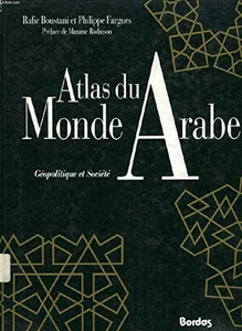 Atlas du monde Arabe géopolitique et société | Très bon état - Imagen 1 de 1