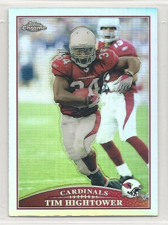 2009 Topps Chrome - Refractor - #17 - Tim Hightower - Arizona Cardinals - Image 1 of 1