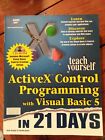 Enseignez-vous la programmation Activex Control avec Visual Basic en 21 jours par Tim K