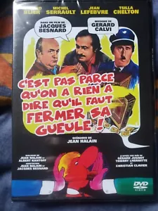 C'EST PAS PARCEQU'ON A RIEN A DIRE QU'IL FAUT FERMER SA GUEULE DVD NEUF - Foto 1 di 1