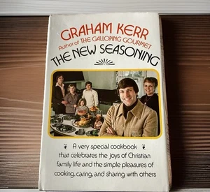 The New Seasoning , Graham Kerr Cookbook Vintage 1976 HC DJ Simon And Schuster - Picture 1 of 4