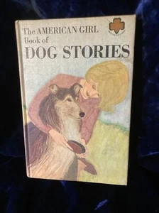 Vintage 1963 Ausgabe Hardcover Buch Das amerikanische Mädchen Buch der Hundegeschichten - Bild 1 von 5