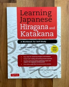Learning Japanese Hiragana and Katakana : A Workbook for Self-Study T Takagaki - Picture 1 of 4