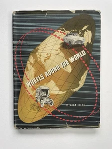 Wheels Round the World By Alan Hess. 1951 First Edition in excellent condition. - Picture 1 of 14