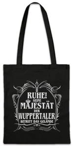 Seine Majestät Der Wuppertaler Hipster Bag Stofftasche Stoffbeutel Wupper - Picture 1 of 1