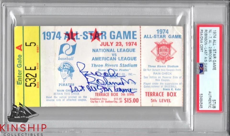 Brooks Robinson signed 1974 All Star Game Ticket PSA DNA Inscribed Auto HOF C732 - Image 1 of 1