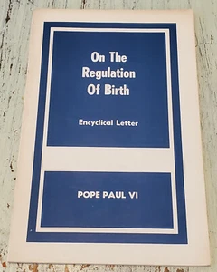 On The Regulation of Birth - Encyclical Letter by Pope Paul VI Booklet  - Bild 1 von 3
