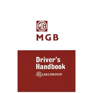 MG MGB Drivers Handbook BMC Publication ISBN 9781869826741 Part number AKD3900C - Picture 1 of 1