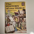 Ladybird: The History Of Our Bible (Series 649) HB Matte - 15p Net (1971)
