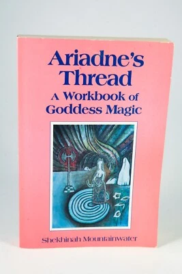 Goddess Magic Rituals Ariadne’s Thread Workbook Spells Divination Herbs 1st Ed. Foto 1 de 4