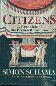 Citizens, A Chronicle of the French Revolution, Schama, 1989 - Picture 1 of 1