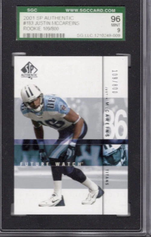 2001 JUSTIN McCAREINS #183 SP Authentic Future Watch Rookie #109/800 SGC 96 (9) - Image 1 of 1