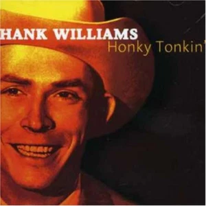 Williams Jr., Hank - Honky Tonkin CD (2005) Audio Quality Guaranteed - Picture 1 of 8