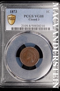 1873 Indian Head Cent - PCGS VG08  Closed '3' - Scarce  No Reserve  #SLi633 - Picture 1 of 2