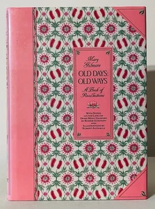 Old Days Old Ways: A Book of Recollections By Mary Gilmore 1986 Hardcover - Picture 1 of 7