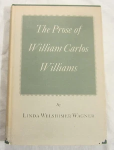 Wagner -- Die Prosa des William Carlos Williams -- Erstausgabe, HC/DJ, 1970 - Bild 1 von 7
