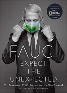 Fauci: Expect the Unexpected: Ten Lessons *NEW, HARDCOVER* - Photo 1/1