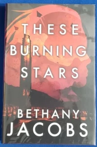 These Burning Stars by Bethany Jacobs, Inkstone, Signed, Numbered, ltd- 500 NEW - Picture 1 of 3