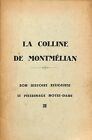 " LA COLLINE DE MONTMELIAN " (60) BROCHURE 1944