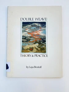1979 Double Weave Theory & Practice, Layla Brostoff, Weaving Book  EXLIB - Bild 1 von 3