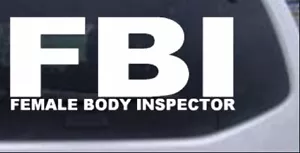Female Body Inspector Car or Truck Window Laptop Decal Sticker 5X11.5 - Picture 1 of 16