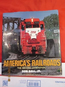 America's Railroads The Second Generation Book by Don Ball, Jr. HCDJ 1980 1st Ed - Picture 1 of 4