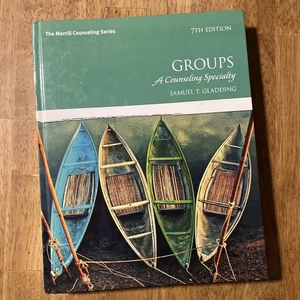 Gruppen: A Counseling Specialty (7th Edition) Samuel T Gladding, Merrill Series - Bild 1 von 4